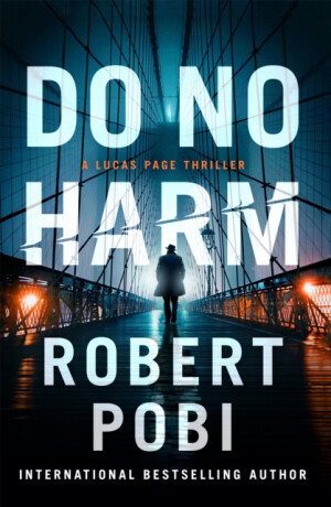 Do No Harm - Pobi Robert