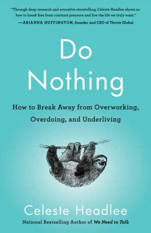 Do Nothing - Celeste Headlee