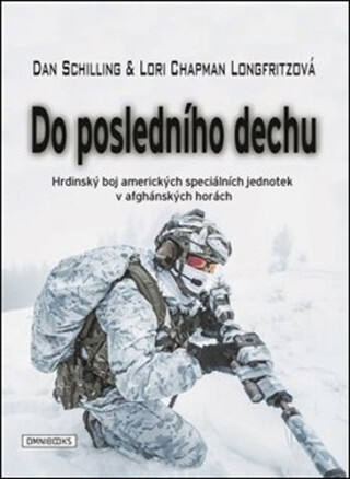 Do posledního dechu - Lori Chapman-Longfritzová,Dan Schilling
