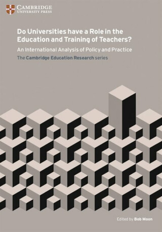 Do Universities have a Role in the Education and Training of Teachers? - 