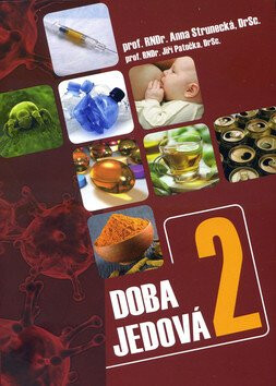 Doba jedová 2 - Anna Strunecká,Jiří Patočka
