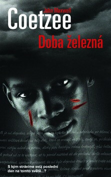 Doba železná - John Maxwell Coetzee