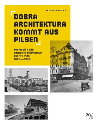 Dobrá architektura kommt aus Pilsen - Petr Domanický