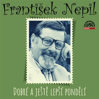 Dobré a ještě lepší pondělí - František Nepil