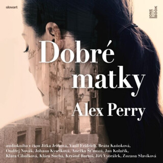 Dobré matky - Alex Perry