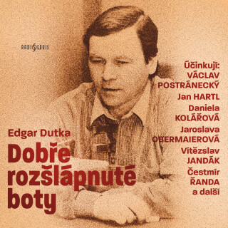 Dobře rozšlápnuté boty - Edgar Dutka