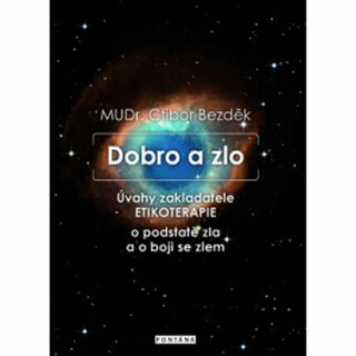 Dobro a zlo - Ctibor Bezděk