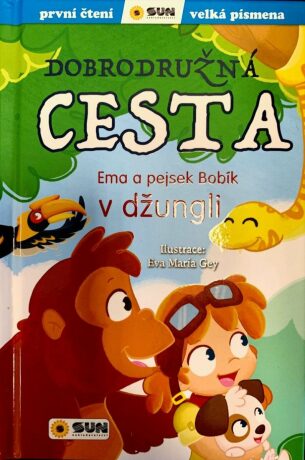 Dobrodružná cesta - První čtení - Ema a Pejsek - Eva Maria  Gey