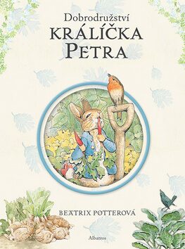Dobrodružství králíčka Petra - Beatrix Potterová