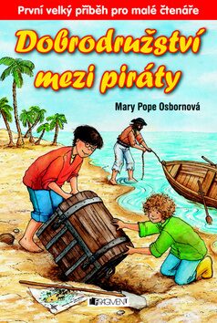 Dobrodružství mezi piráty - Mary Pope Osbornová