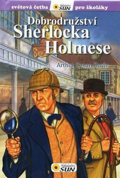 Dobrodružství Sherlocka Holmese - Světová četba pro školáky - Sir Arthur Conan Doyle