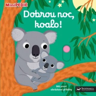 MiniPEDIE – Dobrou noc, koalo!  Nathalie Choux - Nathalie Choux