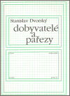 Dobyvatelé a pařezy - Stanislav Dvorský