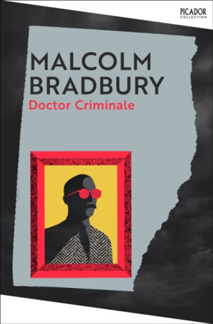 Doctor Criminale - Malcolm Bradbury