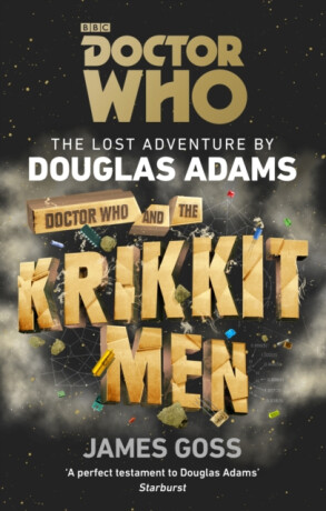 Doctor Who and the Krikkitmen - Douglas Adams,James Goss