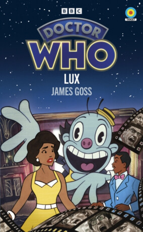 Doctor Who: Lux (Target Collection) - James Goss