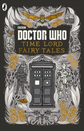 Doctor Who: Time Lord Fairy Tales - Richards Justin,Doctor Who