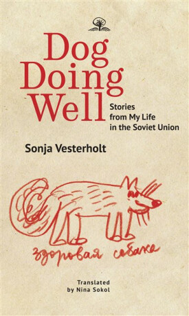Dog Doing Well - Sonya Vesterholt