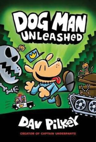 Dog Man 2: Unleashed - Dav Pilkey