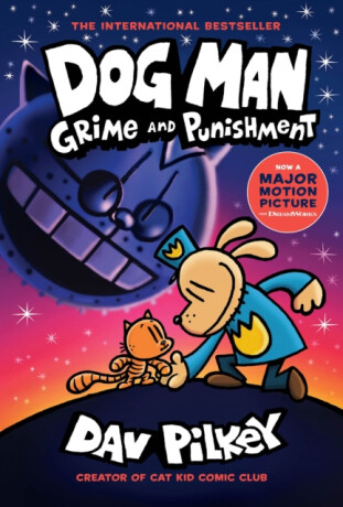 Dog Man 9: Grime and Punishment - Dav Pilkey