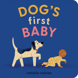 Dog's First Baby - Nelson Natalie