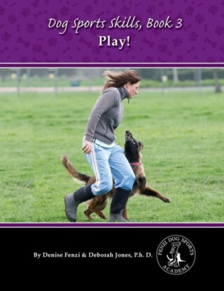 Dog Sports Skills - Denise Fenzi