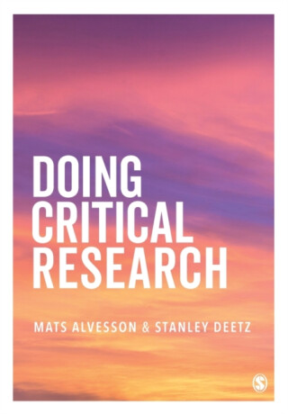 Doing Critical Research - Mats Alvesson,Stanley Deetz