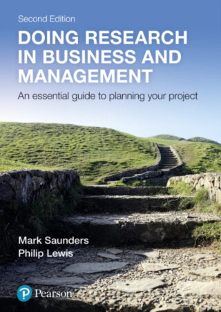 Doing Research in Business and Management - Mark Saunders,Philip Lewis
