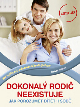 Dokonalý rodič neexistuje - Isabelle Filliozat