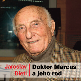 Doktor Marcus a jeho rod - Jaroslav Dietl