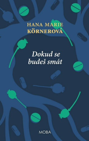 Dokud se budeš smát - Hana Marie Körnerová