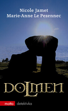 Dolmen (poškozená) - Nicole Jamet; Marie-Anne Le Pezennec