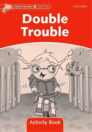 Dolphin Readers 2 Double Trouble Activity Book - Wright Craig