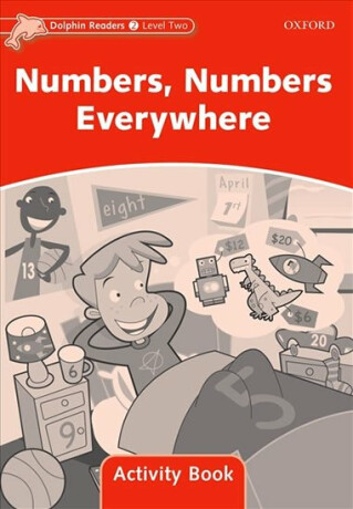 Dolphin Readers 2 Numbers, Numbers Everywhere Activity Book - Craig Wright