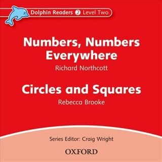 Dolphin Readers 2 Numbers, Numbers Everywhere / Circles and Squares Audio CD - Northcott Richard