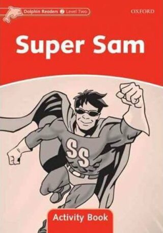 Dolphin Readers 2 Super Sam Activity Book - Wright Craig