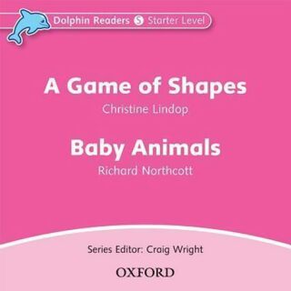 Dolphin Readers Starter A Game of Shapes / Baby Animals Audio CD - Lindop Christine