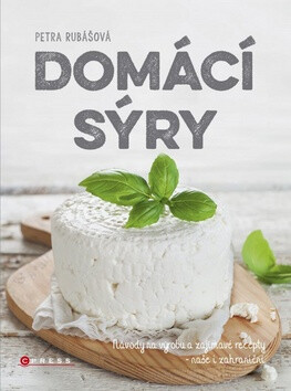 Domácí sýry - Petra Rubášová