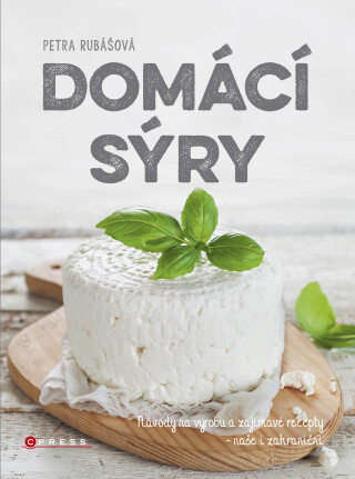 Domácí sýry - Petra Rubášová