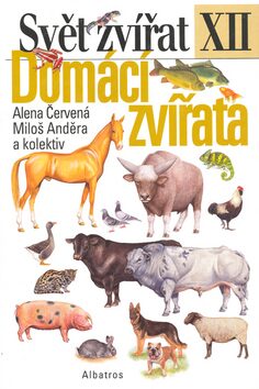 Domácí zvířata - Miloš Anděra,Alena Červená