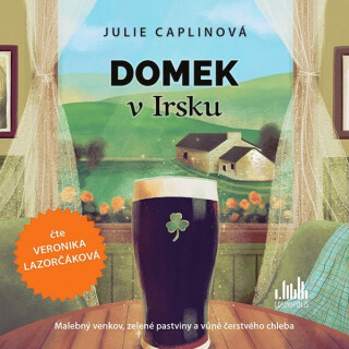 Domek v Irsku - Julie Caplinová
