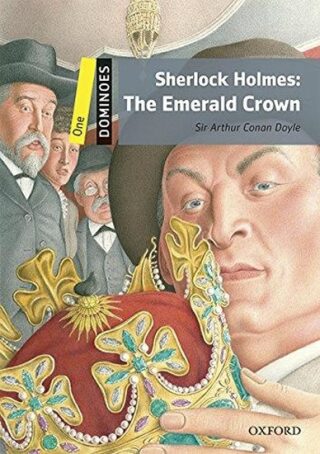 Dominoes 1 Sherlock Holmes Emerald Crown with Audio Mp3 Pack (2nd) - Arthur Conan Doyle