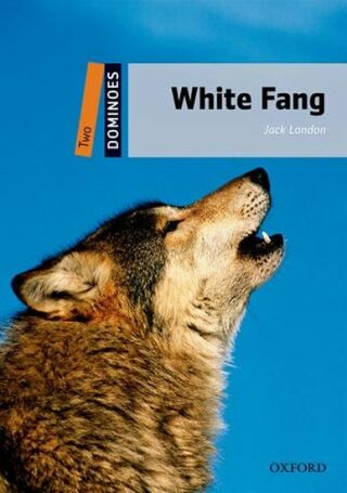 Dominoes 2 White Fang with Audio Mp3 Pack (2nd) - Jack London