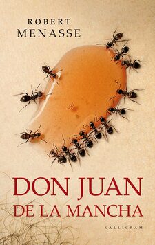 Don Juan de la Mancha - Robert Menasse