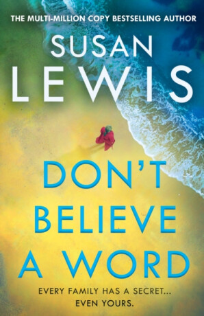 Donâ€™t Believe A Word - Lewis Susan