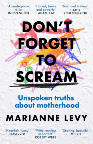 Don't Forget to Scream - Levy Marianne