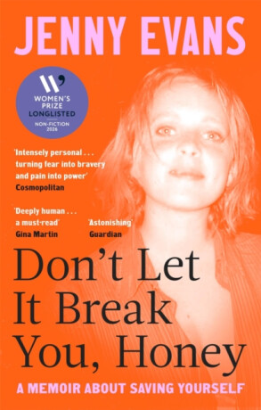 Don''t Let it Break You, Honey - Jenny Evans
