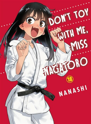 Don't Toy with Me, Miss Nagatoro, Volume 18 - Nanashi