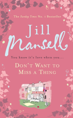 Don't Want To Miss A Thing - Jill Mansellová