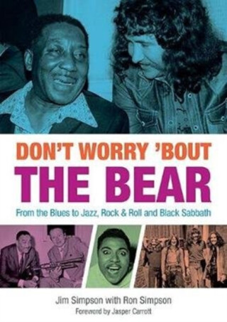 Don't Worry 'Bout The Bear - Jim Simpson,Ron Simpson